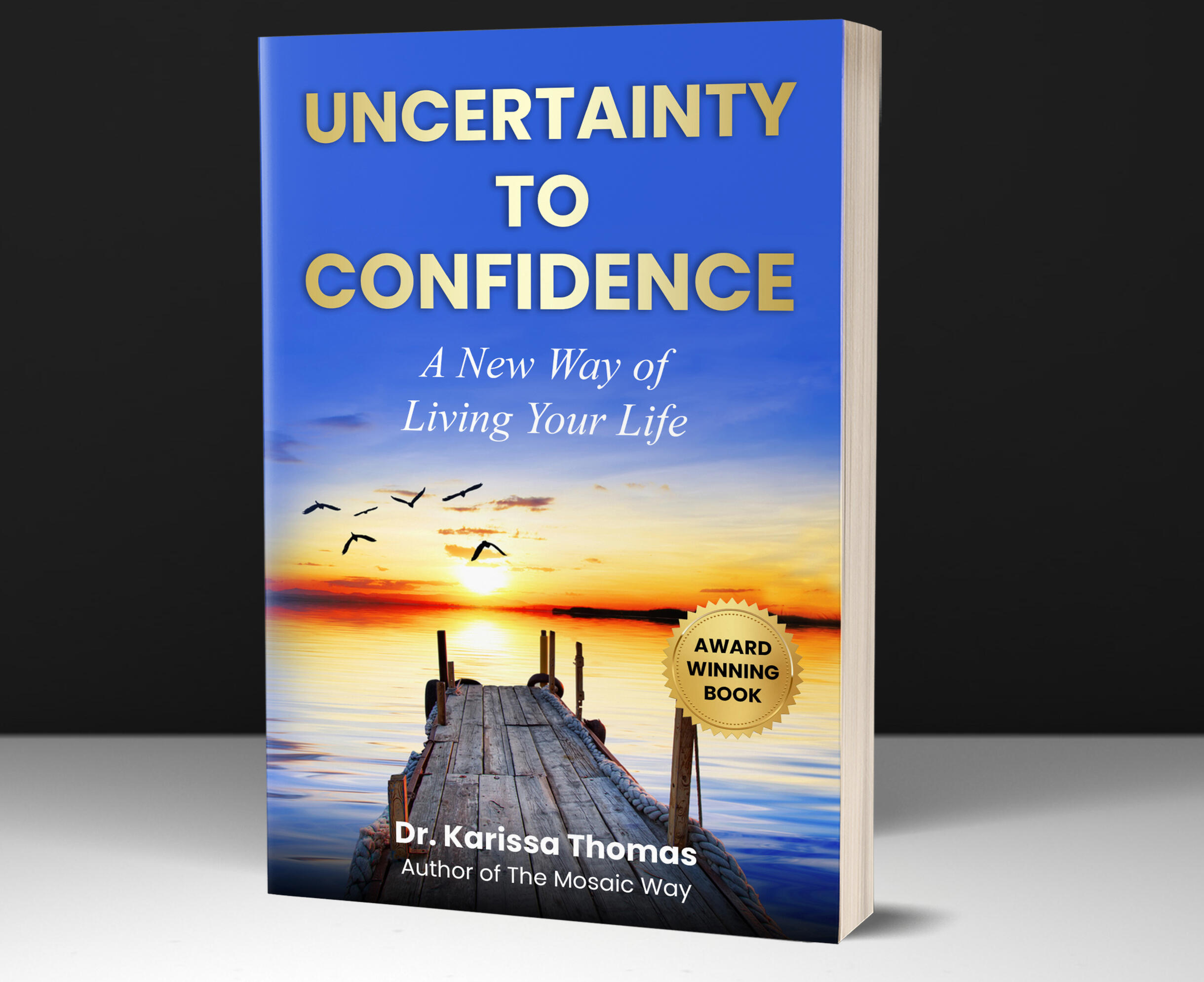 Uncertainty to Confidence - Dr. Karissa Thomas