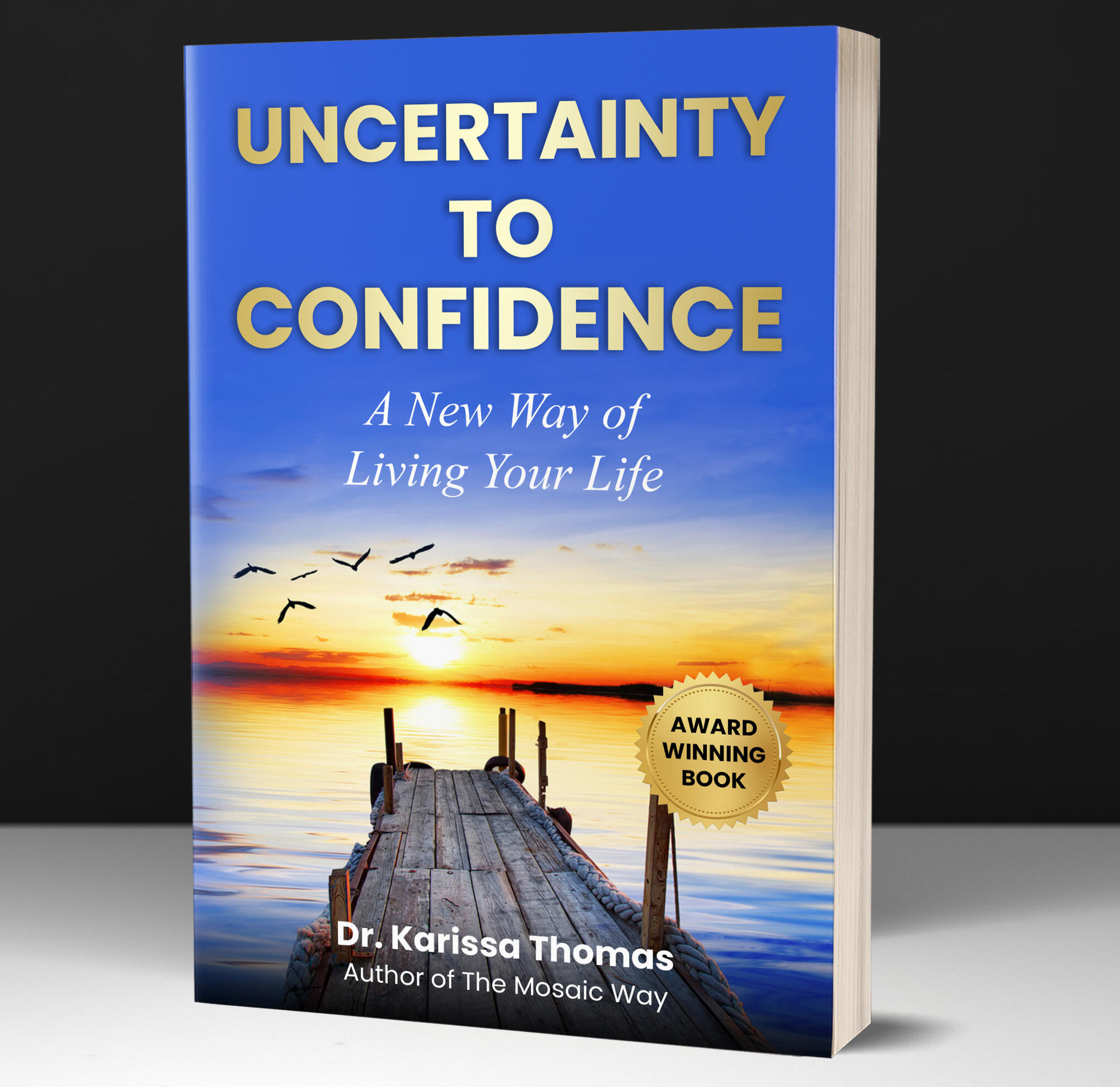 Uncertainty to Confidence - Dr. Karissa Thomas